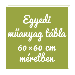 M927 Egyedi tábla 60×60 cm