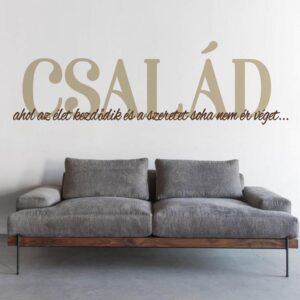 Család idézet falmatrica dekoráció M837